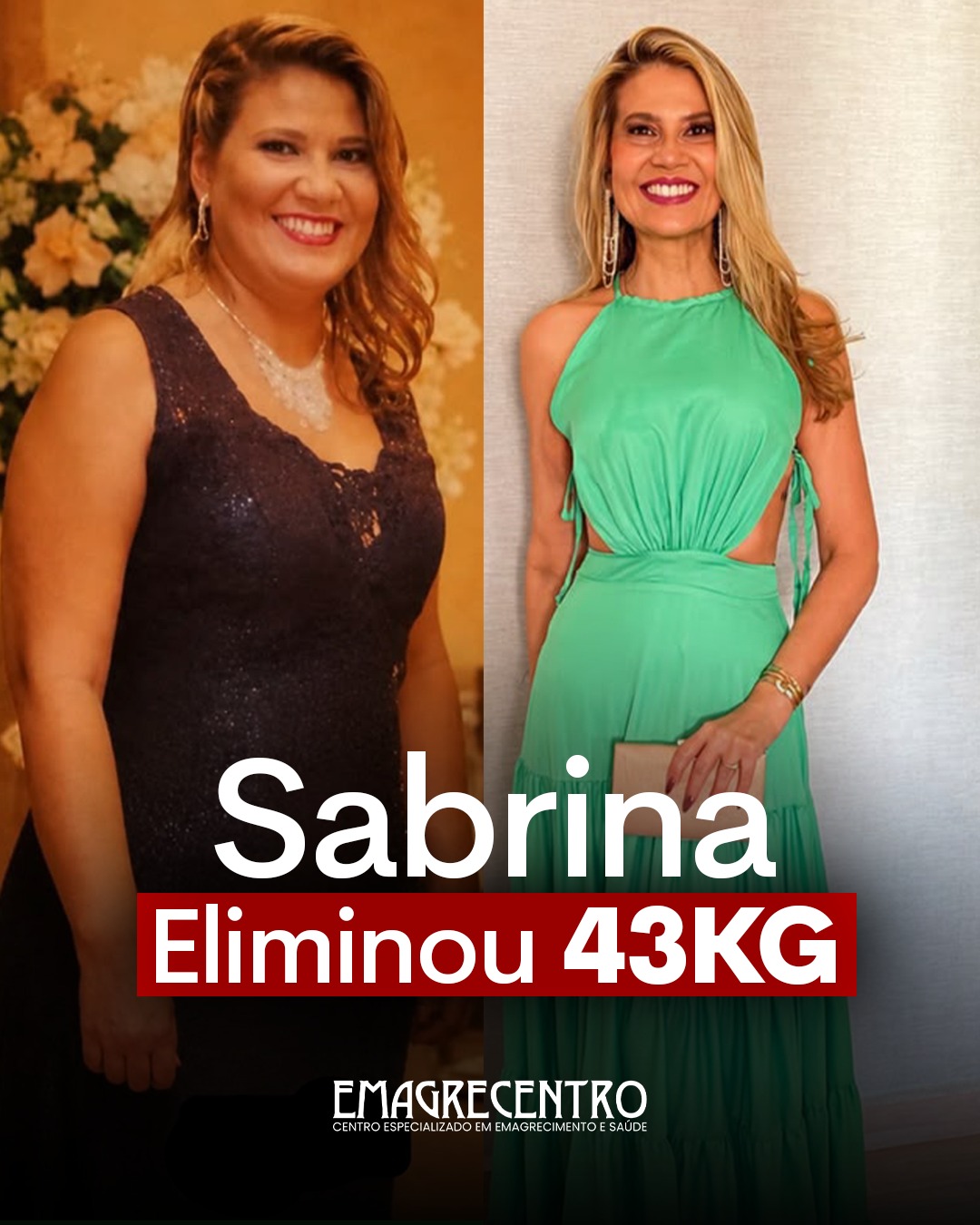Sabrina: eliminou 43 kg na Emagrecentro Franca